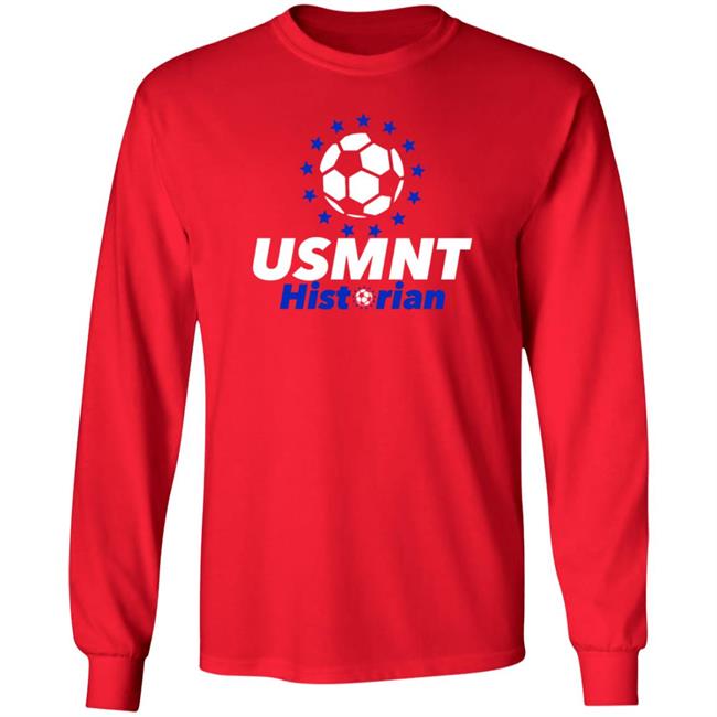 Usmnt Historian Shirt Hoodie Sweatshirt Usmnt Historian Shirt Hoodie Sweatshirt