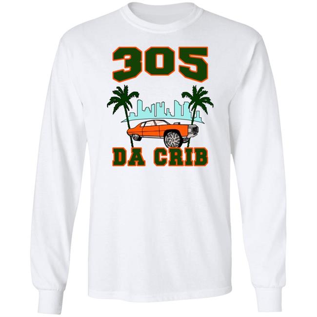 305 Da Crib Shirt Nk9k Merch 305 Da Crib Shirt Nk9k Merch