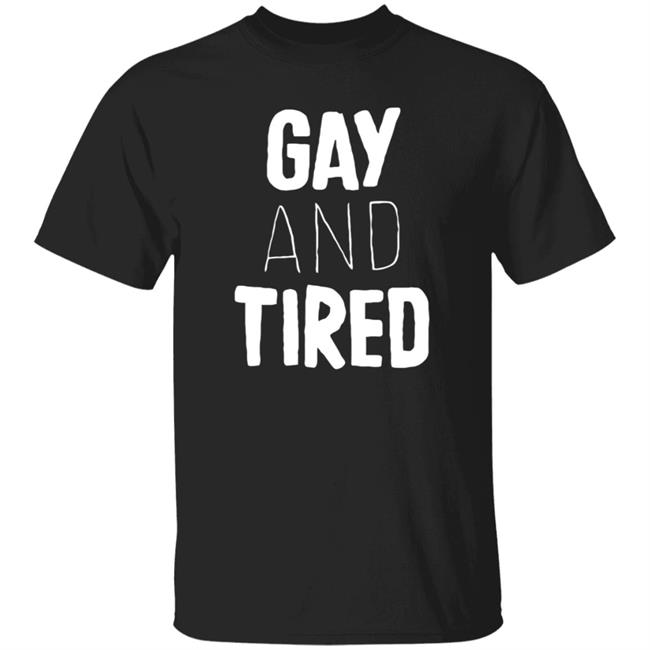 Gay And Tired Hoodie Lizardkween Merch Gay And Tired Hoodie Lizardkween Merch