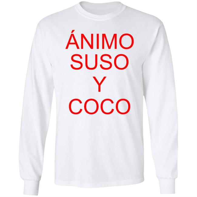 Animo Suso Y Coco Shirt Sevilla Fútbol Club Vamosmisevilla Animo Suso Y Coco Shirt Sevilla Fútbol Club Vamosmisevilla