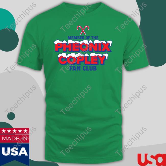 Sheriff Member Of The Pheonix Copley Fan Club Shirt Gokingsgo