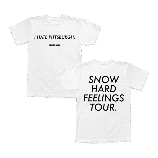 Reneé Rapp Official Store Merch I Hate Pittsburgh Tee Shirt