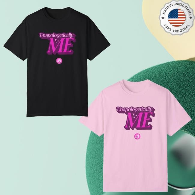 Playmaker Brand Store Unapologetically Me T-Shirt, Hoodie, Tank Top, Sweater And Long Sleeve T-Shirt