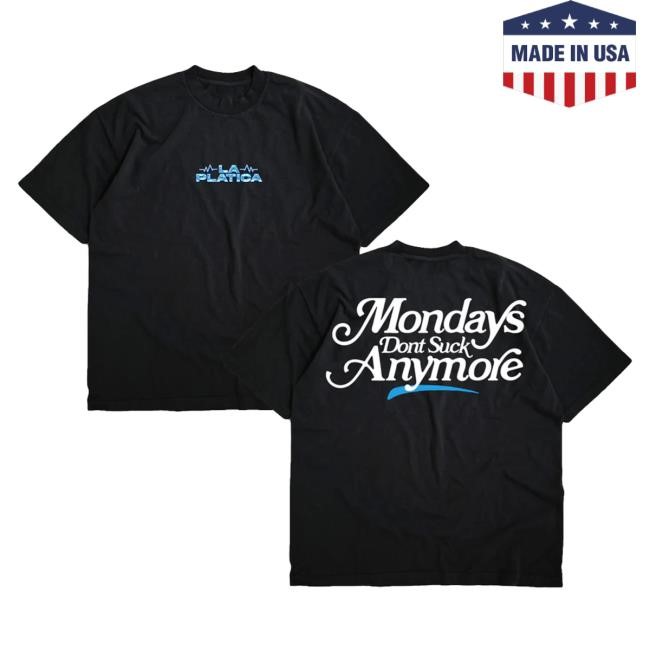 Trending La Platica Podcast Merch Mondays Ls Tee Trending La Platica Podcast Merch Mondays Zip Up Hoodie