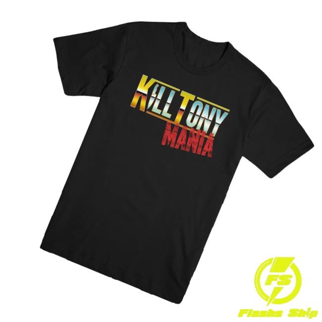 Kill Merch Store Kill Tony Mania Long Sleeve T Shirt