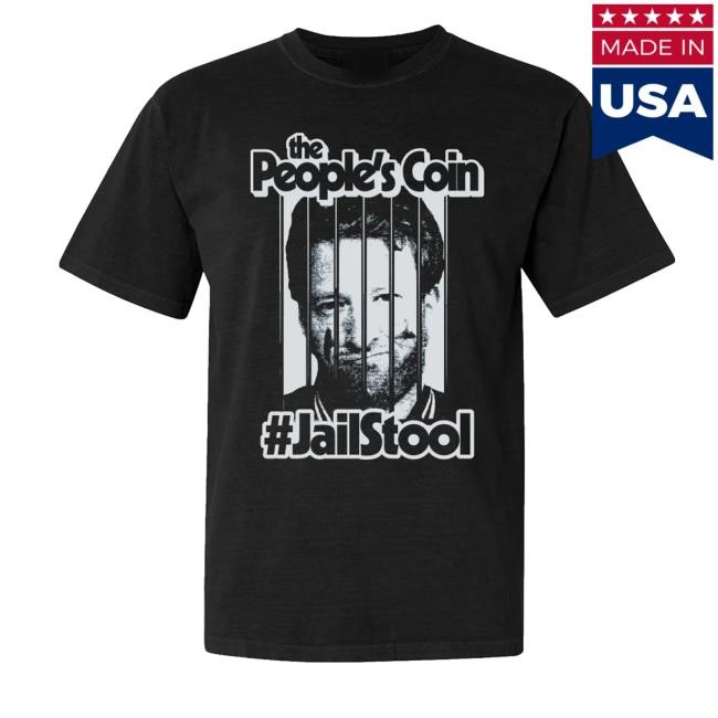 The People's Coin Jailstool Tee Shirt