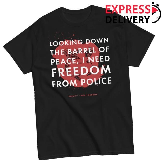 Official Shirt Killer Merch Shop Kiss It Goodbye What If Funny Shirt
