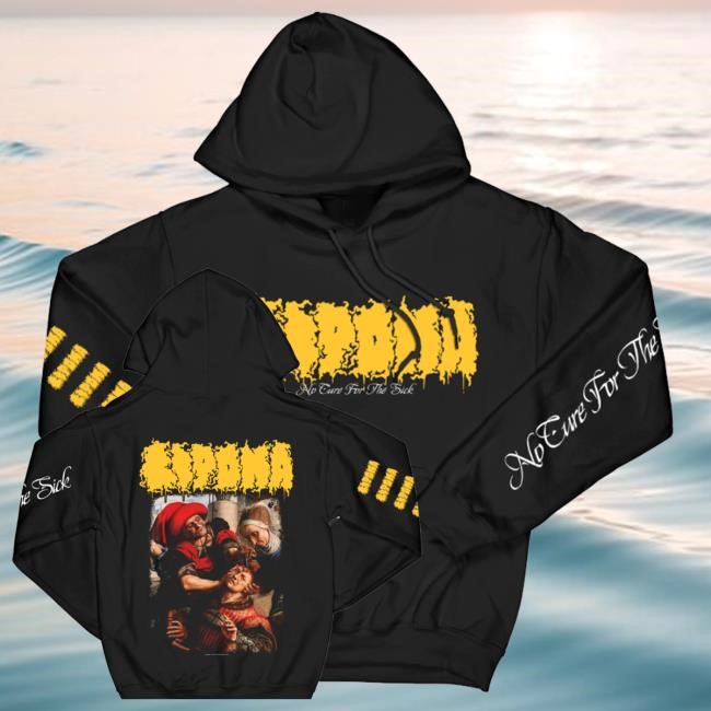 Lipoma No Cure For The Sick Hoodie