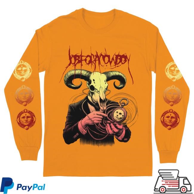 Down Right Merch Job For A Cowboy Skullkid T-Shirt, Hoodie, Tank Top, Sweater And Long Sleeve T-Shirt