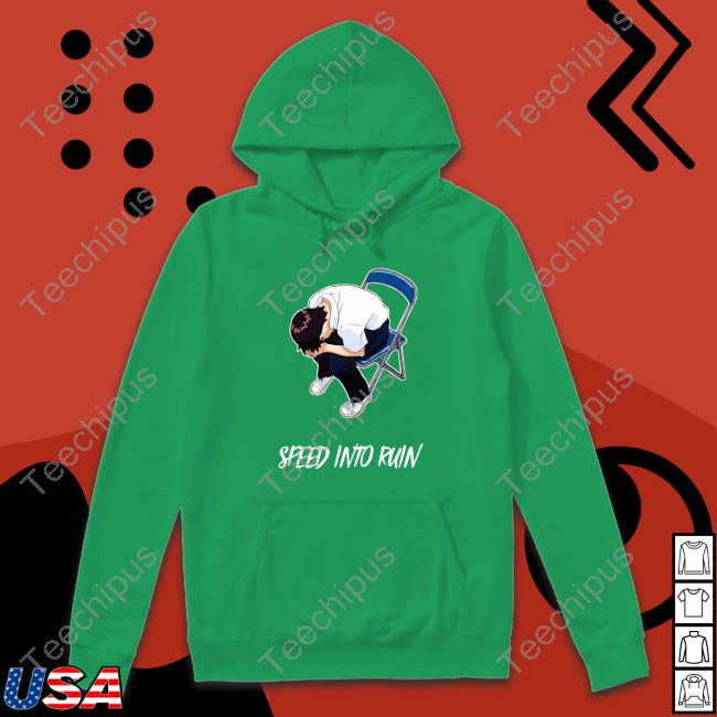 Speed Into Ruin T Shirt