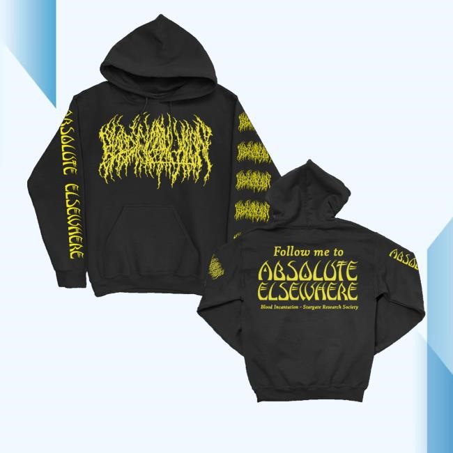 Blood Incantation Merch Store Shop Allow Me To Absolute Elsewhere Hoodie