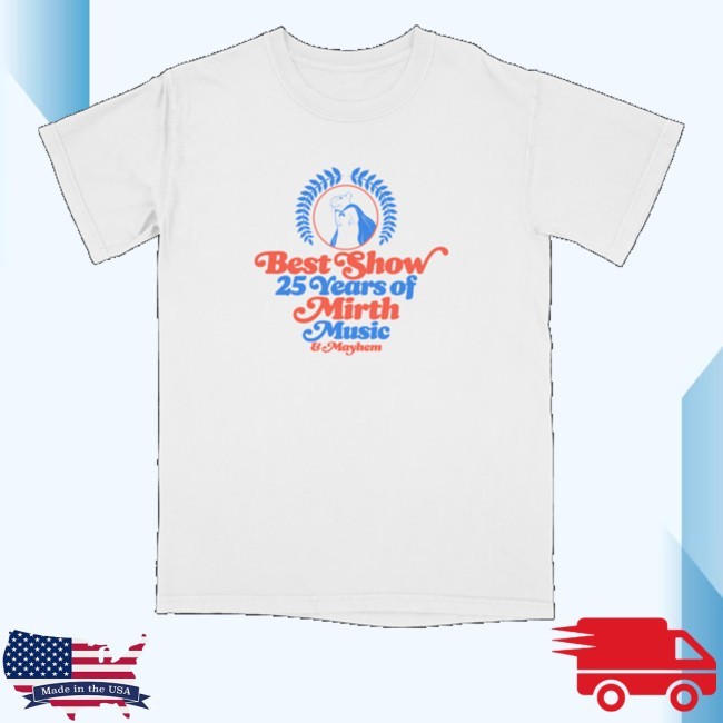 The Best Show 25 Years Funny Shirt The Forever Dog Merch Store