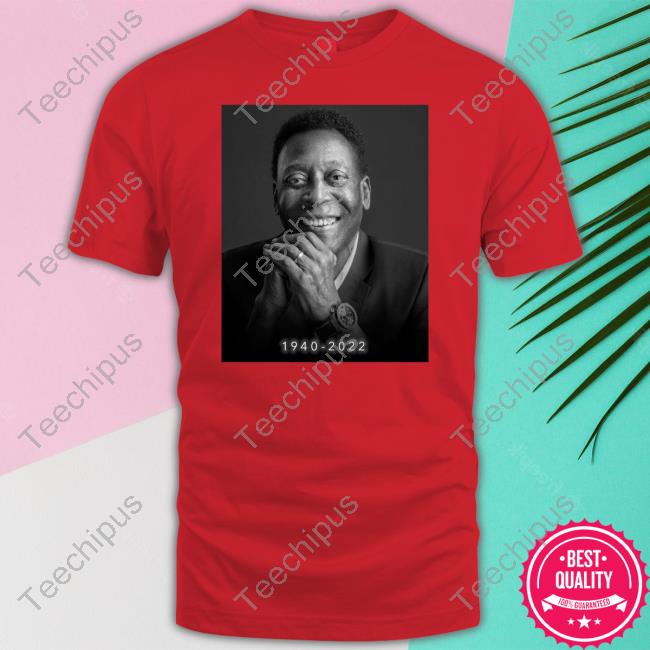 Rip Pele 1940-2022 Tee Shirt