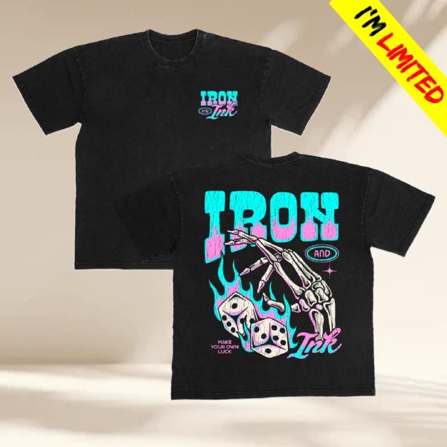 Trending Iron And Ink Fitness Merch Make Your Own Luck Oversized Heavy Wt Shirts