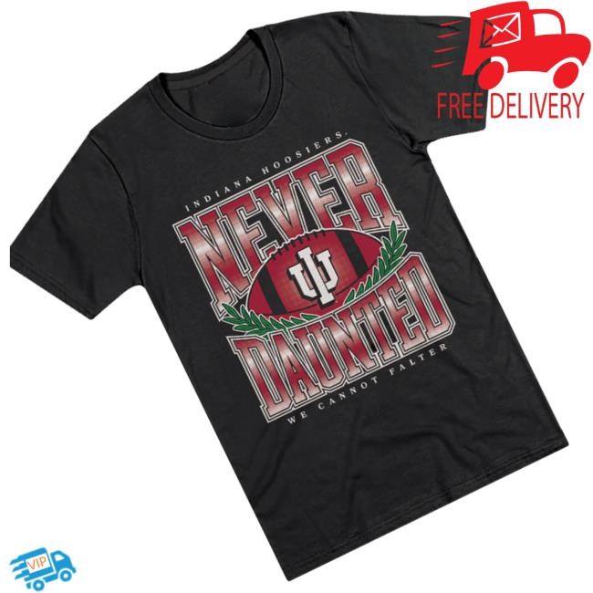 Indiana Football Never Daunted Long Sleeve Shirt