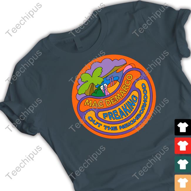 Strghtbladez Mac Demarco Freaking Out The Neighborhood Tee Shirt Macdemarco