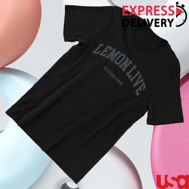 Official Don Lemon Merch Lemon Live Tee