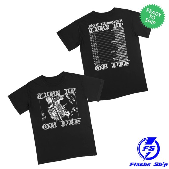Official Deadair Store Merch Jane Remover Turn Up Or Die Black Tour New Shirt