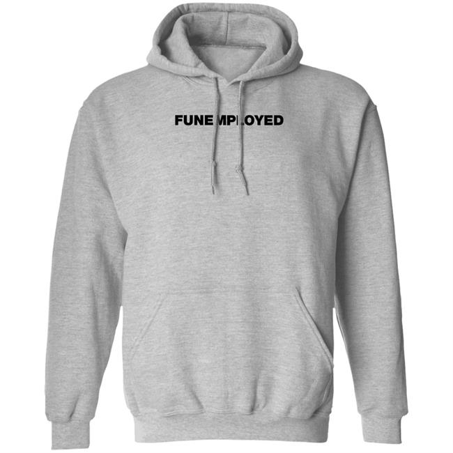 Hinchtown Merch Funemployed Hoodie James Hinchcliffe Funemployed Shirt