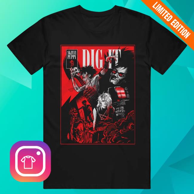 Official Skinny Puppy Merch Dig It Black Attractive Shirt