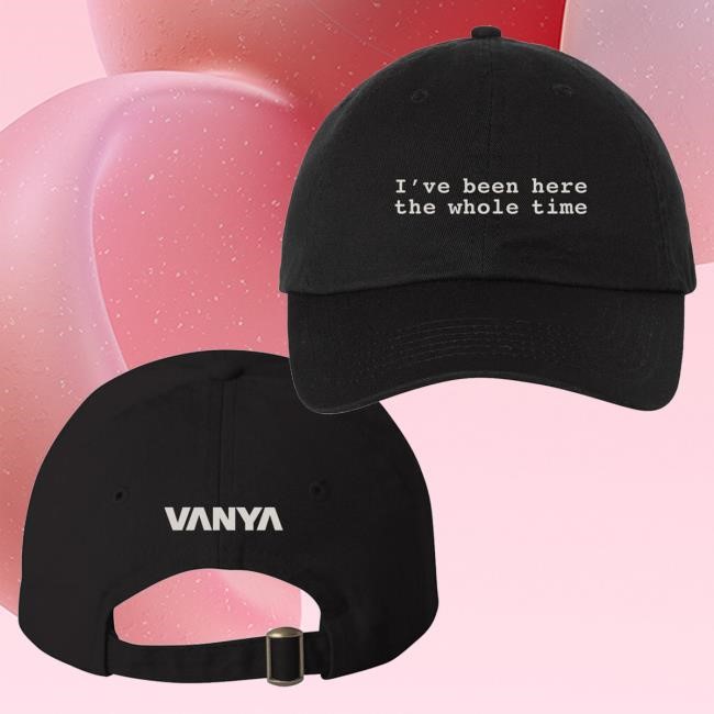 The Broadway Store Vanya Been Here Cap