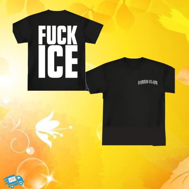 Barrio Slam Merch Fuck Ice T-Shirt