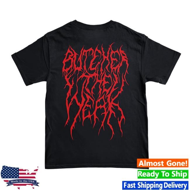Reality Fade Merch Store Devourment Butcher The Weak Tank Top