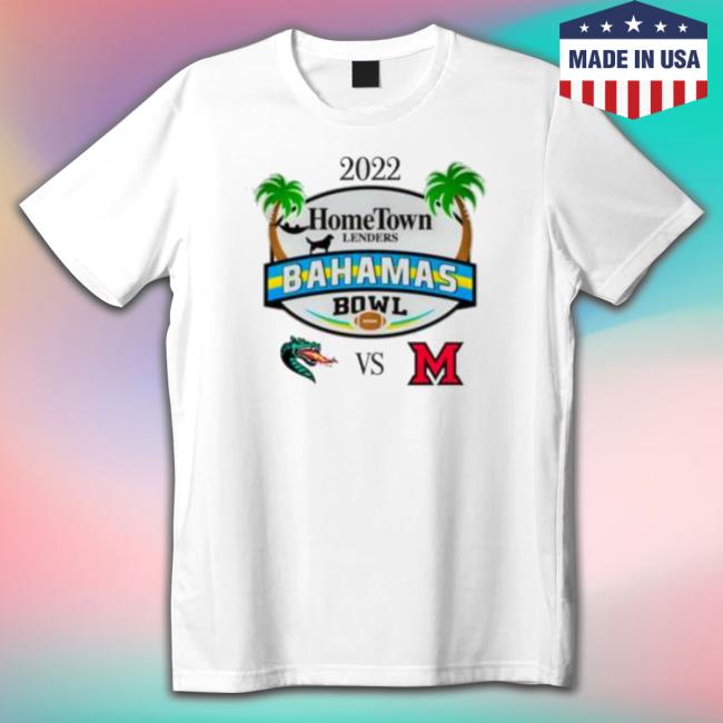 Uab Vs Miami 2022 Hometown Lenders Bahamas Bowl Hoodie