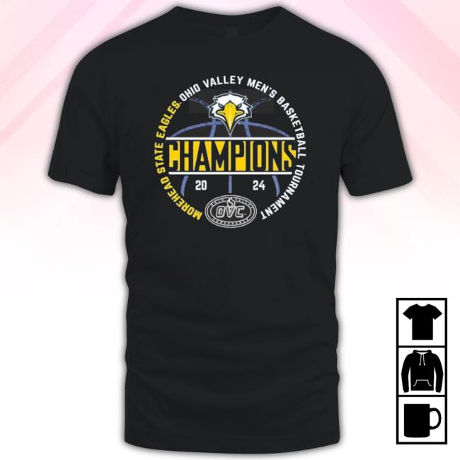 Trending Morehead State Eagles 2024 Ovc Men’S Basketball Conference Tournament Champions Sweater