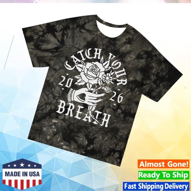 Catch Your Breath Merch Store Flower Hand Tee Shirt