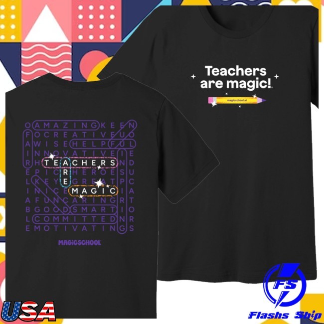 Magic School Swag Shop Store Teachers Are Magic Tee Black T-Shirt