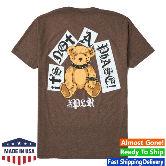 Not A Phase Tee Shirt
