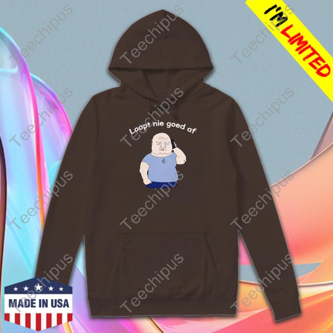 Loopt Nie Goed Af T Shirts Roddelpraat Merch Loopt Nie Goed Af T Shirt