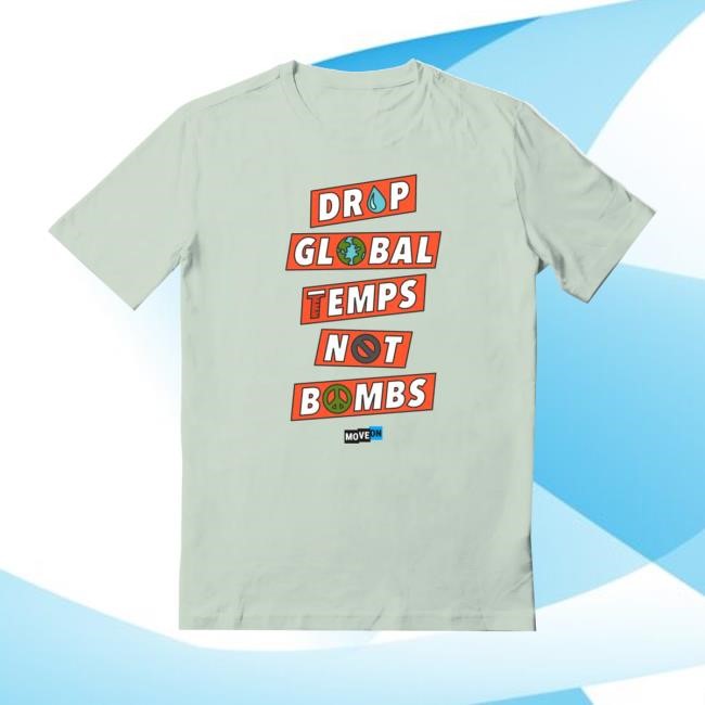 Moveon Store Merch Drop Global Temps Not Bombs Unisex Organic Cotton T-Shirt