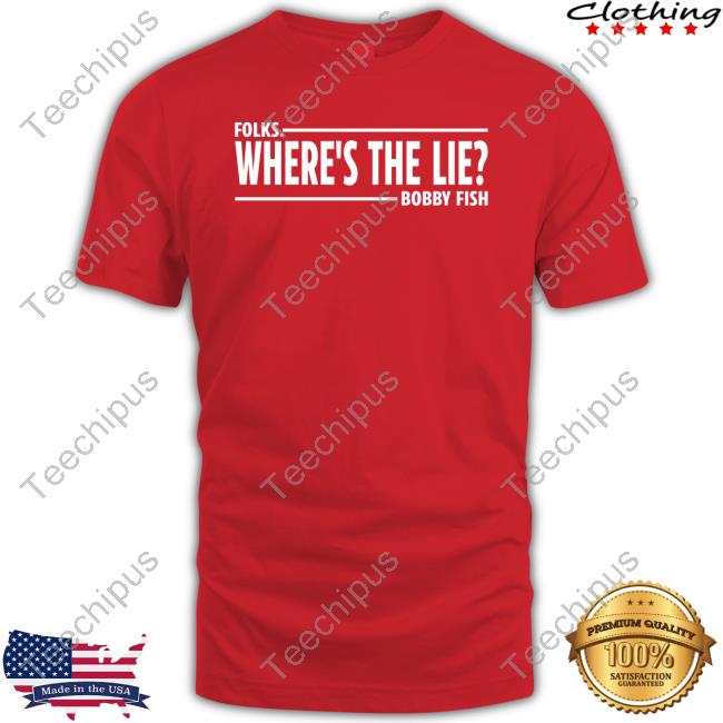 Folks Where's The Lie Bobby Fish Sweatshirt