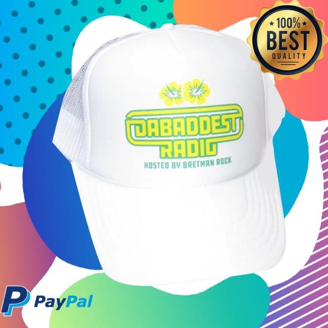 Dearmedia Shop Da Baddest Radio Trucker Hat
