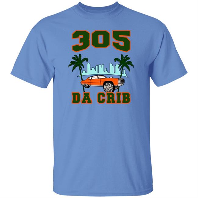 305 Da Crib Shirt Nk9k Merch 305 Da Crib Shirt Nk9k Merch