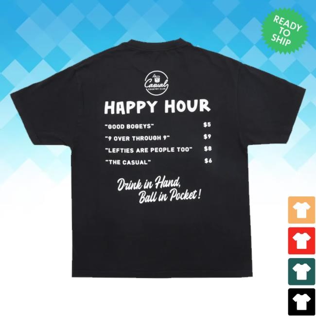 Casual Country Club Merch Store Shop The Happy Hour New Shirt