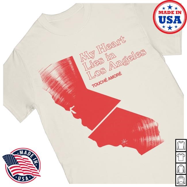 Touché Amoré Los Angeles Benefit Shirt