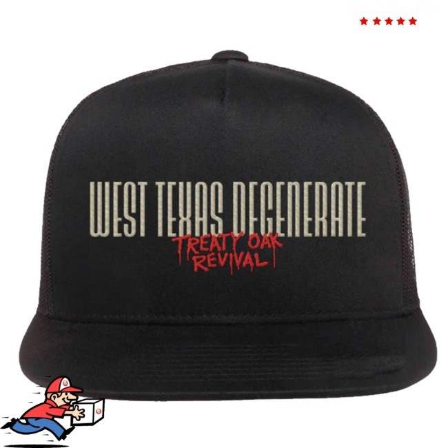 Trending Treaty Oak Revival Store Merch West Texas Degenerate New Hat