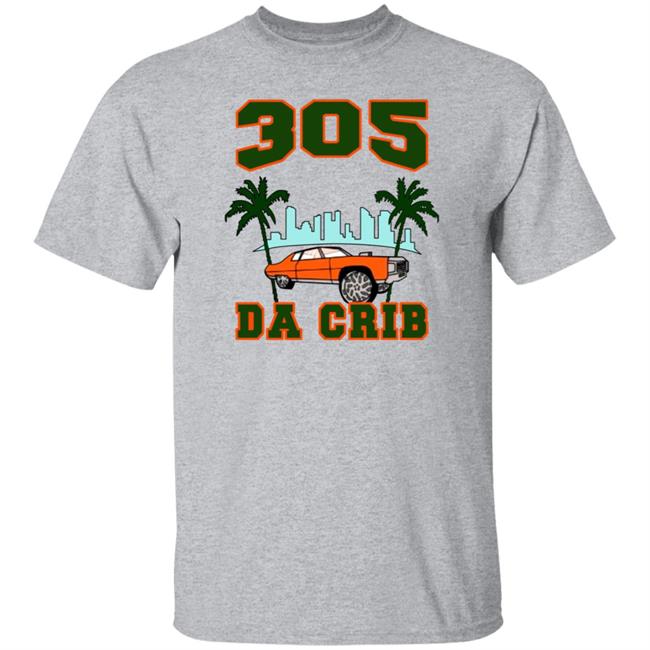 305 Da Crib Shirt Nk9k Merch 305 Da Crib Shirt Nk9k Merch