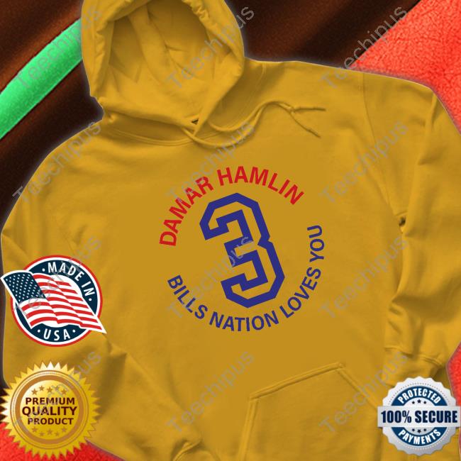 Damar Hamlin Bills Nation Loves You Hoodie