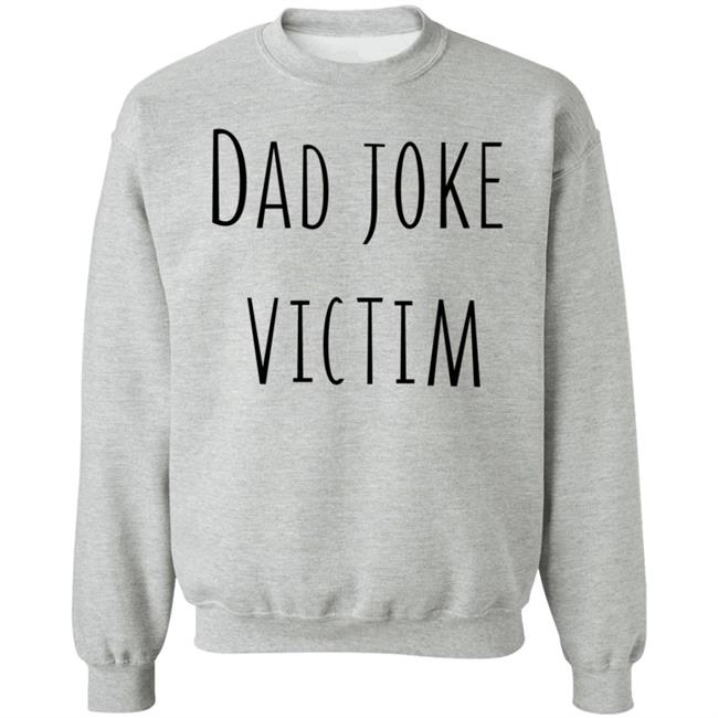 Threadless Store Dad Joke Victim Shirt Threadless Store Dad Joke Victim Shirt