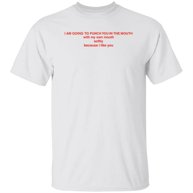 I Am Going To Punch You In The Mouth Shirt Itto's Obliques I Am Going To Punch You In The Mouth Shirt Hoodie Sweatshirt
