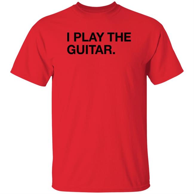 Obvious Shirts Store I Play The Guitar Shirt Tom Morello I Play The Guitar Shirt Hoodie Sweatshirt
