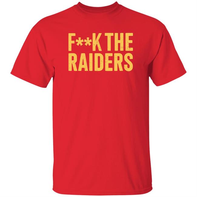 Fuck The Raiders Oakland Raiders Fan Shirt Hoodie Sweatshirt Beef Shirts