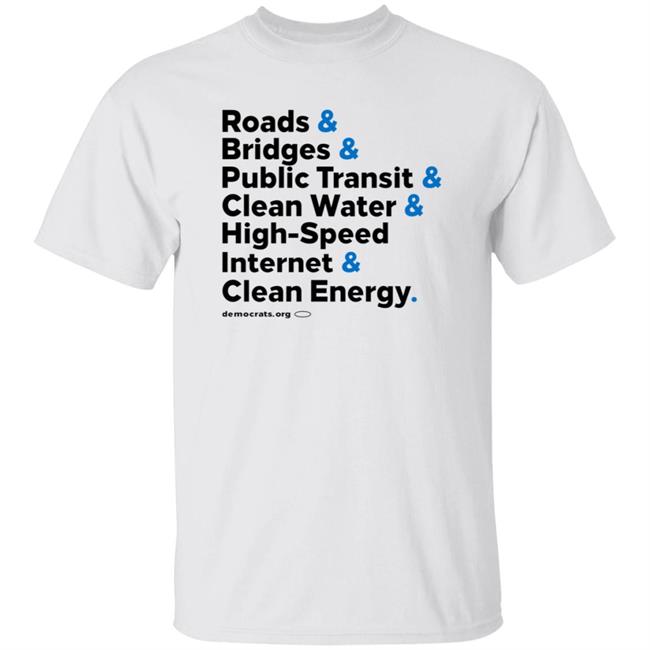 Democrats Store Big Deal Infrastructure Shirt Joe Biden
