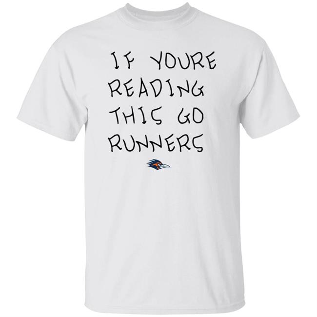 If You're Reading This Go Runners Shirt Farah Hamed