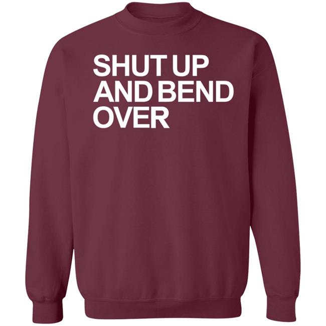 Shut Up And Bend Over Hoodie Lord Kidi Shut Up And Bend Over Hoodie Lord Kidi