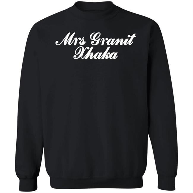 Mrs Granit Xhaka Shirt Loulou Gunner Mrs Granit Xhaka Shirt Mrs Granit Xhaka Shirt Loulou Gunner Mrs Granit Xhaka Shirt
